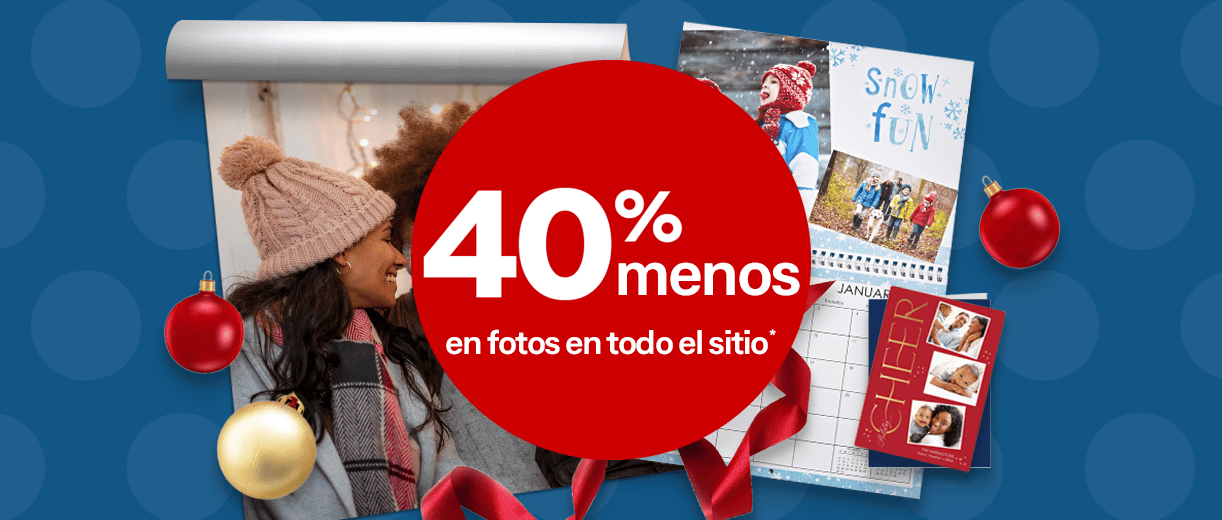 Cuarenta por ciento menos en productos con fotos en todo el sitio; productos con fotos, que incluyen un póster reposicionable, un calendario y una tarjeta festiva.